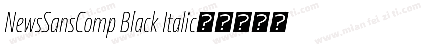 NewsSansComp Black Italic字体转换